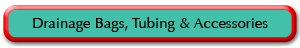 drainage bags, tubing & accessories